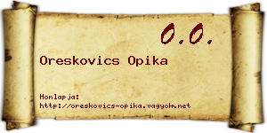 Oreskovics Opika névjegykártya